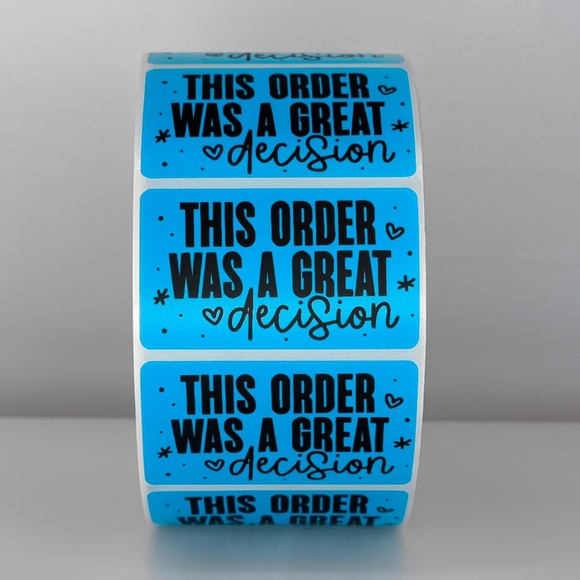 This Order Was A Great Decision Stickers | Cute Small Business Packaging Labels - Picture 5 of 11